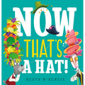 Now That's a Hat! - Hardcover