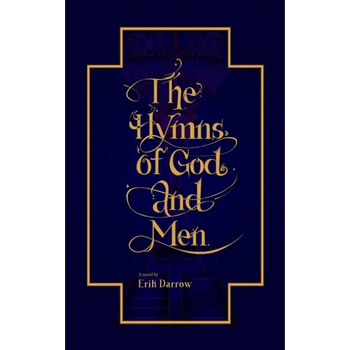 The Hymns of God and Men - Hardcover