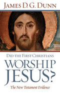 Did The First Christians Worship Jesus? - Paperback