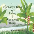 My Baby's Book of Living and Non Living Things - Paperback