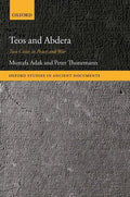 Teos and Abdera: Two Cities in Peace and War - Hardcover