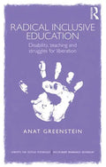Radical Inclusive Education: Disability, Teaching and Struggles for Liberation - Paperback