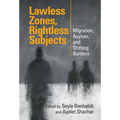 Lawless Zones, Rightless Subjects - Paperback