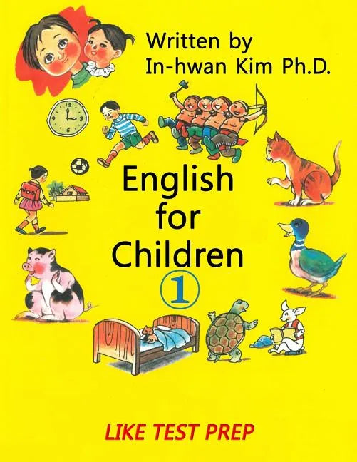 English for Children 1: Basic Level English as Second Language (ESL) English as Foreign Language (EFL) Text Book - Paperback