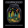 Magic Jars Coloring Book For Adults: Relax, Color, And Escape To The World Of Jars - Paperback