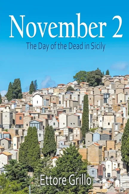 November 2: The Day of the Dead in Sicily - Paperback