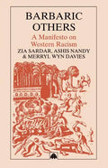 Barbaric Others: A Manifesto on Western Racism - Paperback
