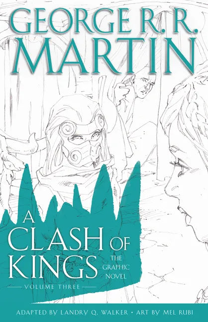 A Clash of Kings: The Graphic Novel: Volume Three - Hardcover