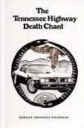 The Tennessee Highway Death Chant - Paperback