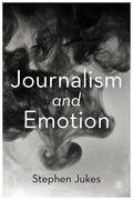 Journalism and Emotion - Paperback