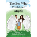 The Boy Who Could See Angels - Paperback