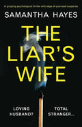 The Liar's Wife: A gripping psychological thriller with edge-of-your-seat suspense - Paperback
