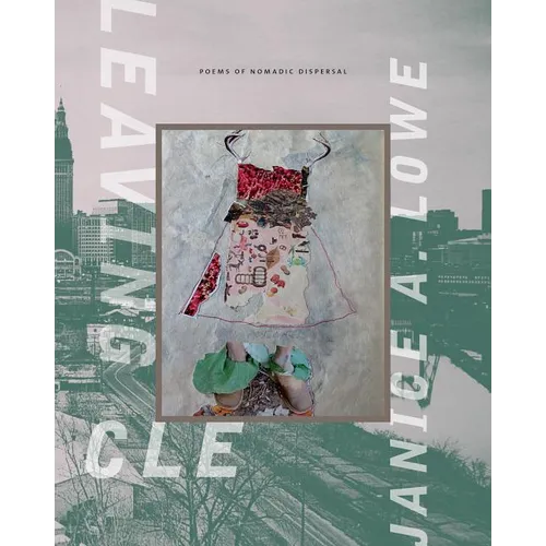 Leaving Cle Poems of Nomadic Dispersal - Paperback
