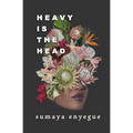 Heavy Is the Head - Paperback