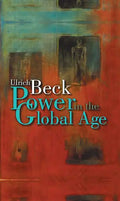 Power in the Global Age: A New Global Political Economy - Hardcover