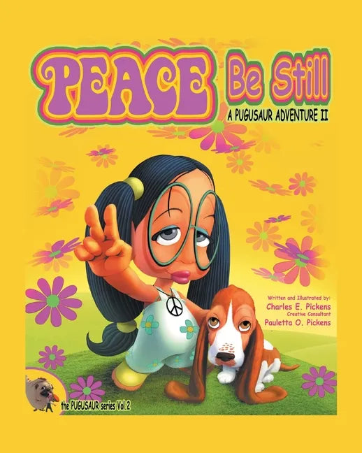 Peace Be Still: A Pugusaur Adventure II - Paperback