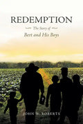 Redemption The Story of Bert and His Boys - Paperback