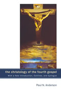 The Christology of the Fourth Gospel - Hardcover