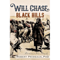 Will Chase, the Black Hills - Paperback