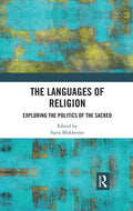 The Languages of Religion: Exploring the Politics of the Sacred - Paperback