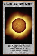 The Complete Poetry and Translations Volume 1: The Abyss Triumphant - Paperback