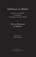 Mukhtasar al-Akhdari: Summary on 'Ibadat according to the School of Imam Malik - Paperback