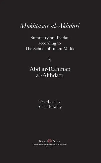 Mukhtasar al-Akhdari: Summary on 'Ibadat according to the School of Imam Malik - Paperback