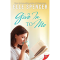 Give In to Me - Paperback