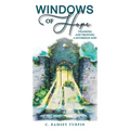 Windows of Hope - Paperback
