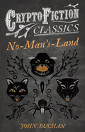 No-Man's-Land (Cryptofiction Classics - Weird Tales of Strange Creatures) - Paperback