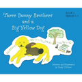 Three Bunny Brothers and a Big Yellow Dog - Hardcover