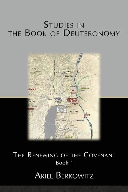 Studies in the Book of Deuteronomy: The Renewing of the Covenant Book 1 - Paperback