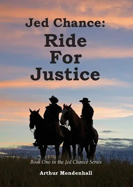 Jed Chance: Ride For Justice - Paperback