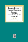 Burke County, North Carolina Records, 1755-1821 including Will Index, 1784-1900. ( Volume #4 ) - Paperback