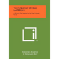 The Strategy of Raw Materials: A Study of America in Peace and War - Paperback