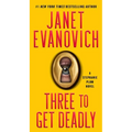 Three to Get Deadly: A Stephanie Plum Novel - Paperback