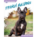 French Bulldogs - Library Binding