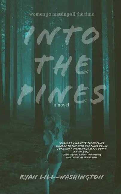 Into The Pines - Paperback