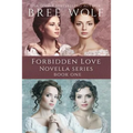 A Forbidden Love Novella Box Set One: Novellas 1 - 4 - Paperback