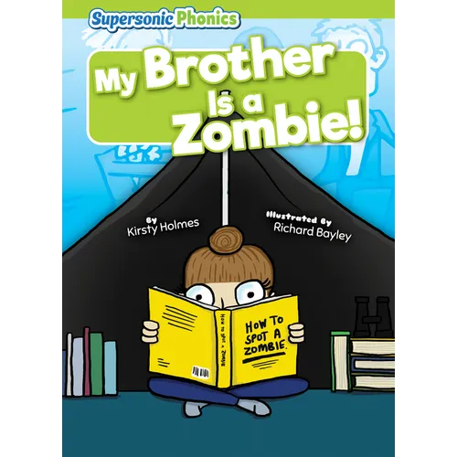 My Brother Is a Zombie! - Library Binding
