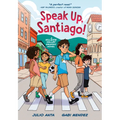 Speak Up, Santiago!: (A Hillside Valley Graphic Novel) - Paperback