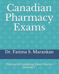 Canadian Pharmacy Exams: Pharmacist Evaluating Exam Practice Volume 2 2021 - Paperback