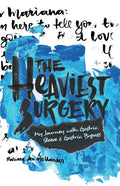 The Heaviest Surgery - Paperback