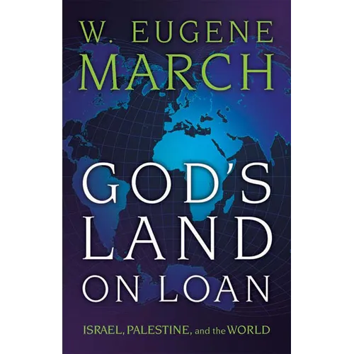 God's Land on Loan: Israel, Palestine, and the World - Paperback