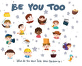 Be You Too: What do you want to be when you grow up? - Hardcover