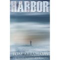 Harbor: A Post Apocalyptic/Dystopian Adventure - Paperback