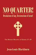 No Quarter!: Desolation of Gog, Restoration of Israel - Paperback