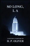 So Long, L A - Paperback