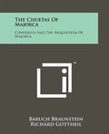 The Chuetas Of Majorca: Conversos And The Inquisition Of Majorca - Paperback