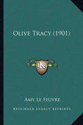 Olive Tracy (1901) - Paperback